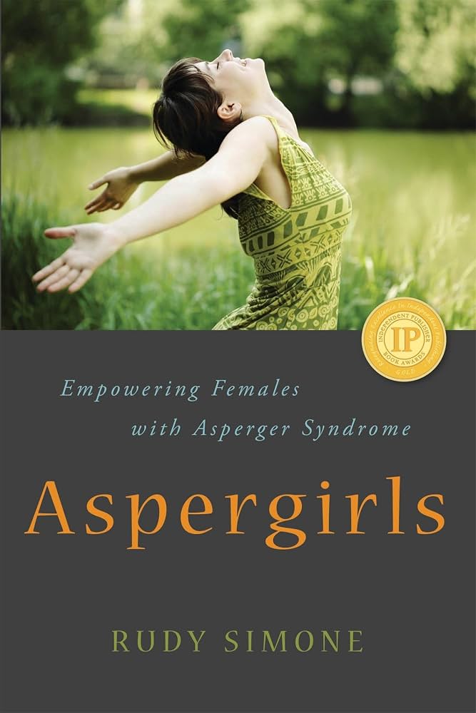 Cover of Aspergirls: Empowering Females with Asperger Syndrome