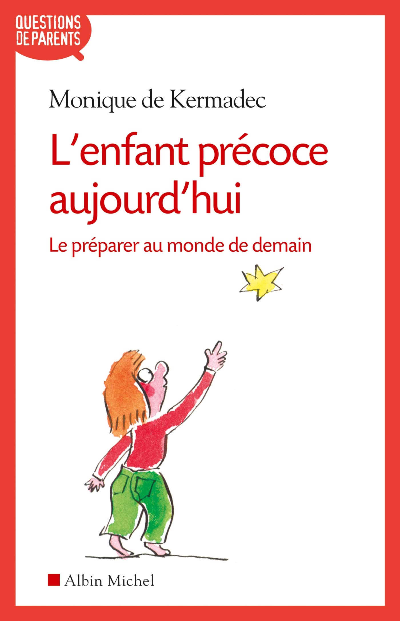 Couverture de L'Enfant précoce aujourd'hui